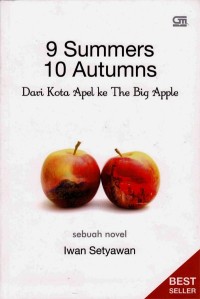 Image of 9 Summers 10 autumns : dari kota apel ke the big apel