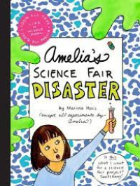 Image of Amelia's scinece fair disaster
