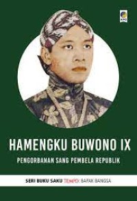 Image of Hamengku buwono IX: pengerbonan sang pembela republik