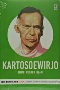 Image of Kartosuwiryo : mimpi negara islam