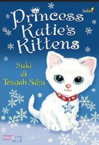 Image of Princess katie's kittens : suki di tengah jalan
