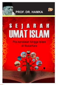 Image of Sejarah umat islam : Pra - kenabian hingga islam di nusantara