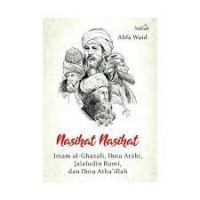 Image of Nasihat Nasihat Imam al- ghazali, Ibnu Arabi, Jalaludin Rumi, dan Ibnu Atha'illah